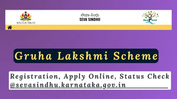 Gruha Lakshmi Scheme 2023, Registration, Apply Online, Status Check