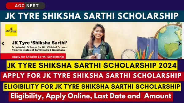 JK Tyre Shiksha Sarthi Scholarship