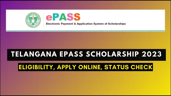 Telangana ePASS Scholarship 2023-24